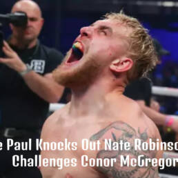 Jake Paul Knocks Out Nate Robinson And Challenges Conor McGregor